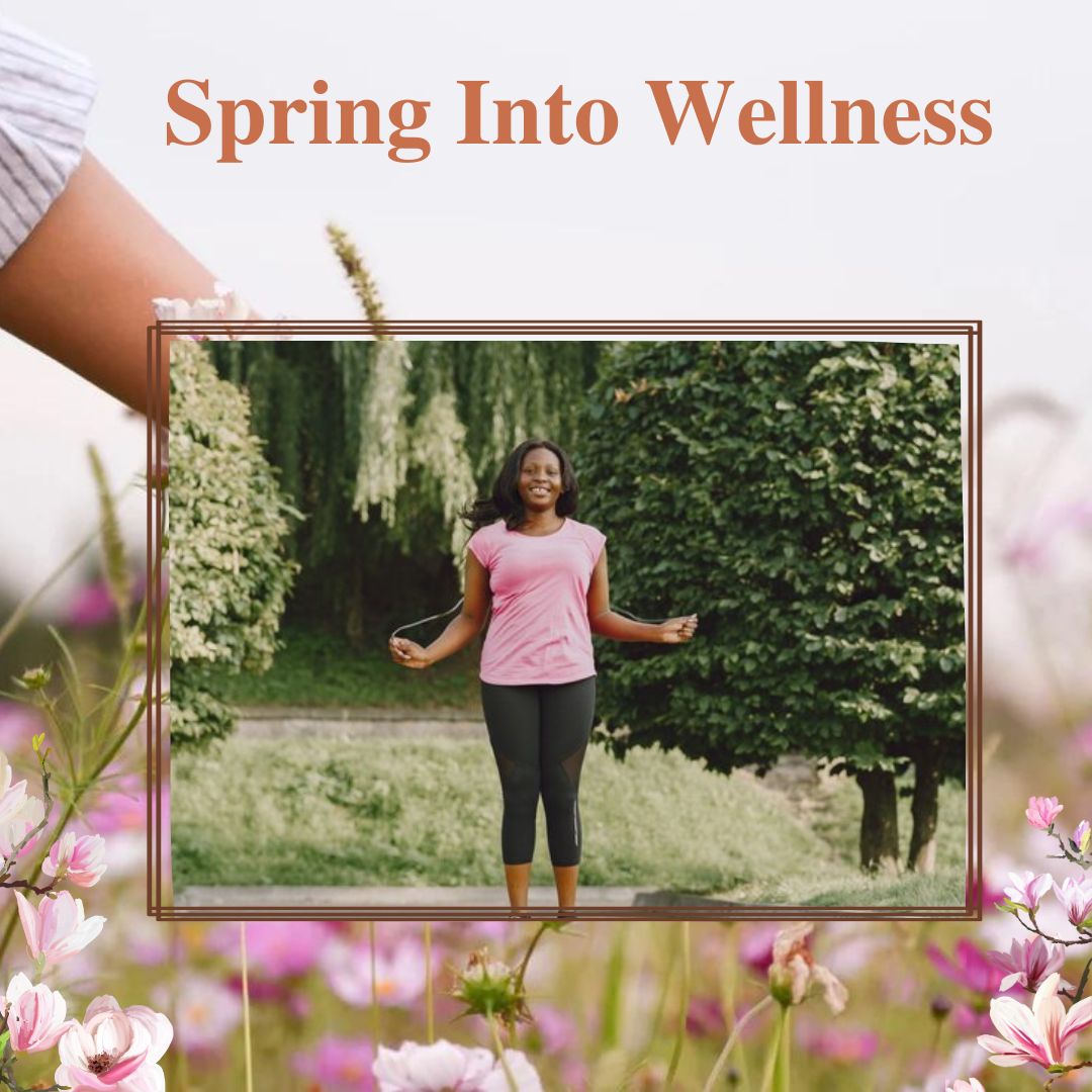 Spring into Wellness 