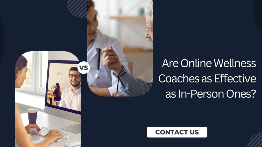 online wellness coach vs in person coach