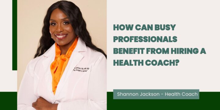 How Can Busy Professionals Benefit from Hiring a Health Coach?