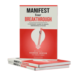 Manifest Your Breakthrough